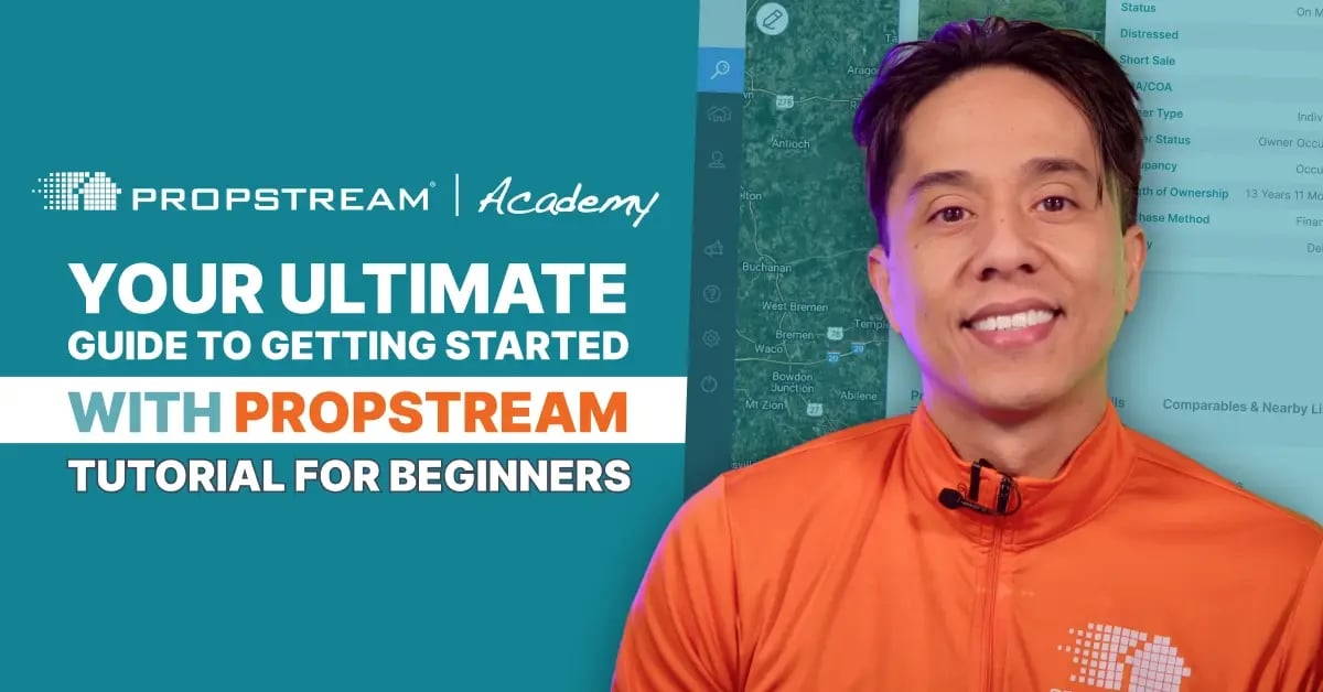 Ultimate Guide to Getting Started with PropStream