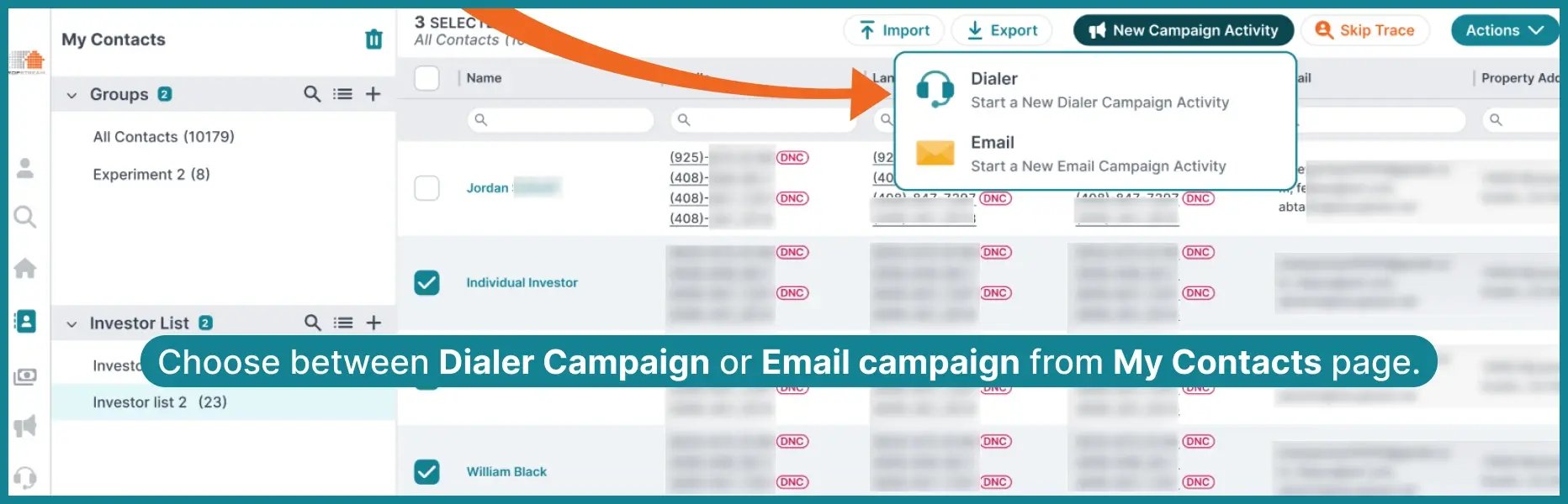 Dialer and Email Campaign