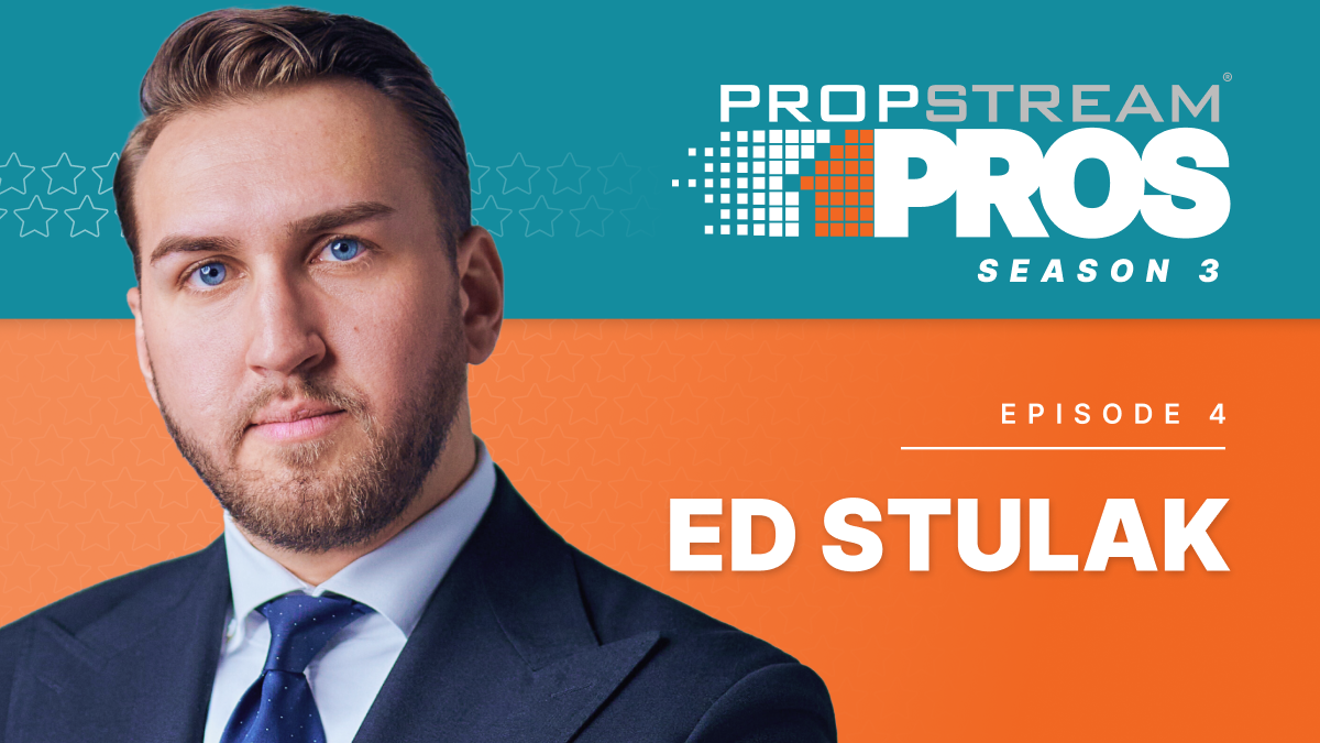 PropStream Pros Season 3 Episode 4: Build a Personal Brand That Creates More Real Estate Opportunities with Ed Stulak