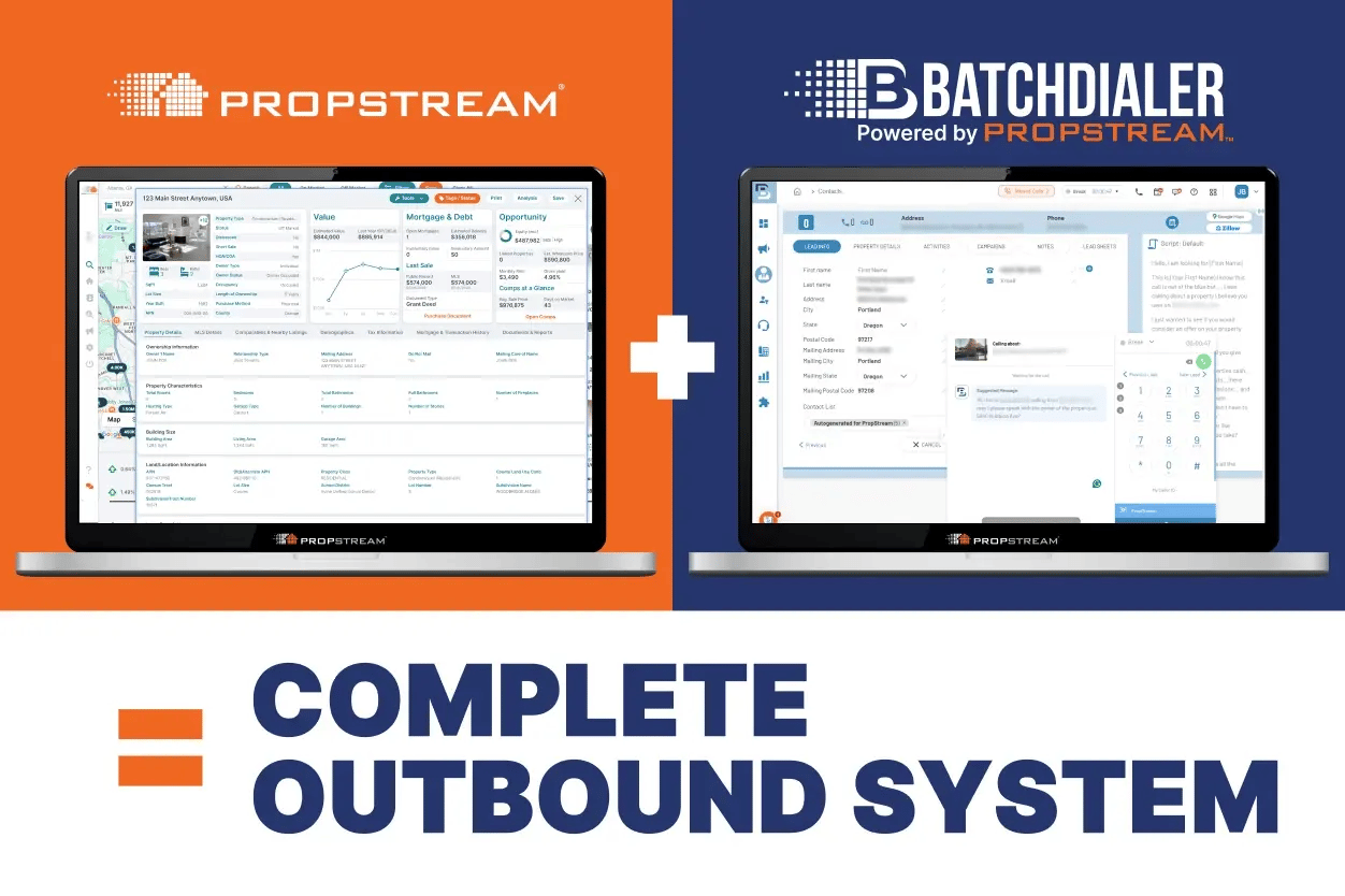 Propstream + BatchDialer makes a complete outbound system.