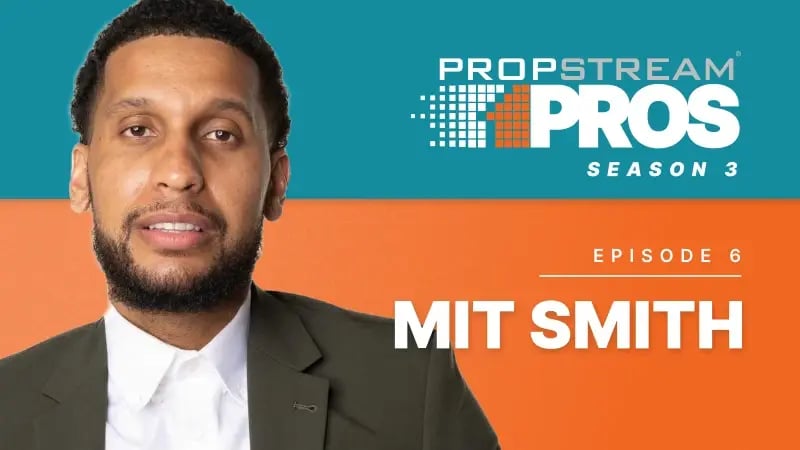 PropStream Pros Season 3 Episode 6: How to Navigate Inner-City Real Estate Investing with Mit Smith