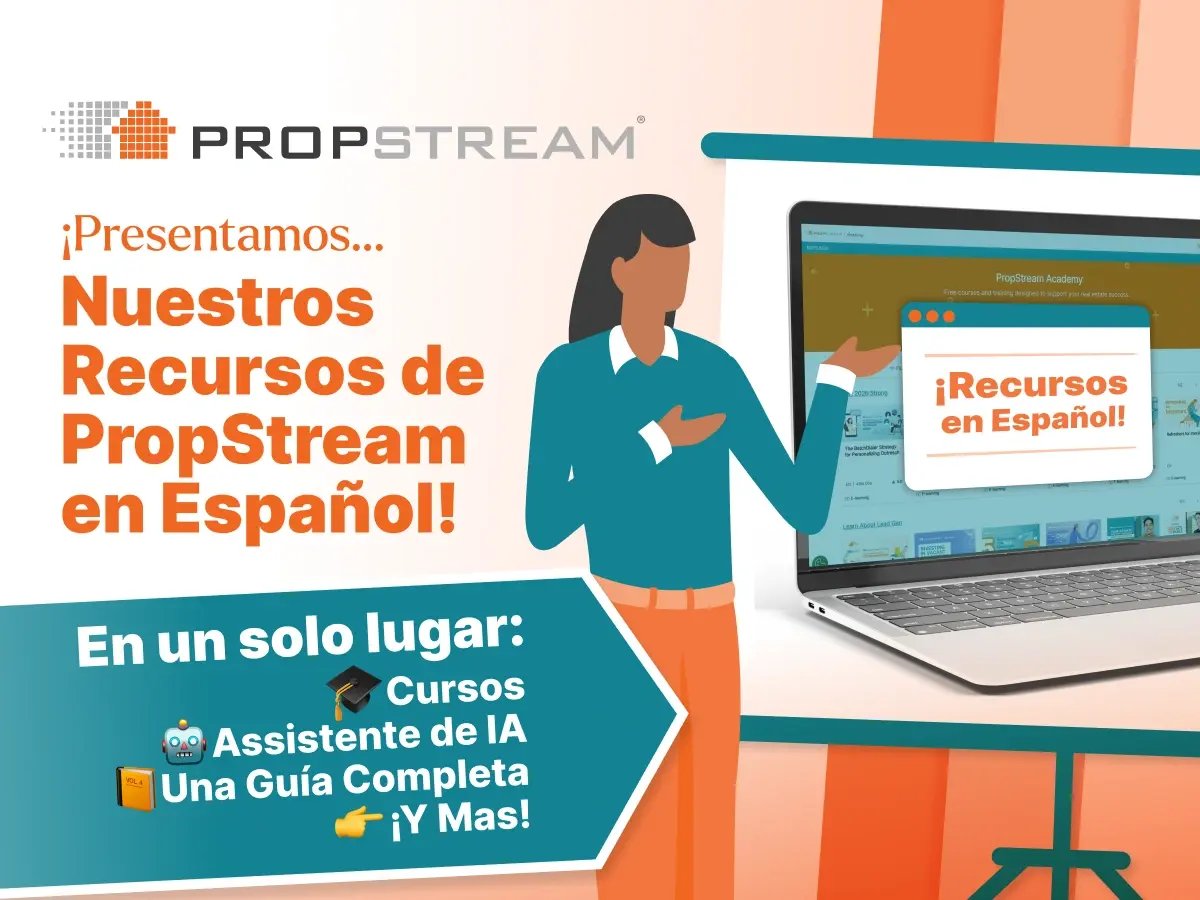 PropStream Lanza un Nuevo Centro de Recursos en Español