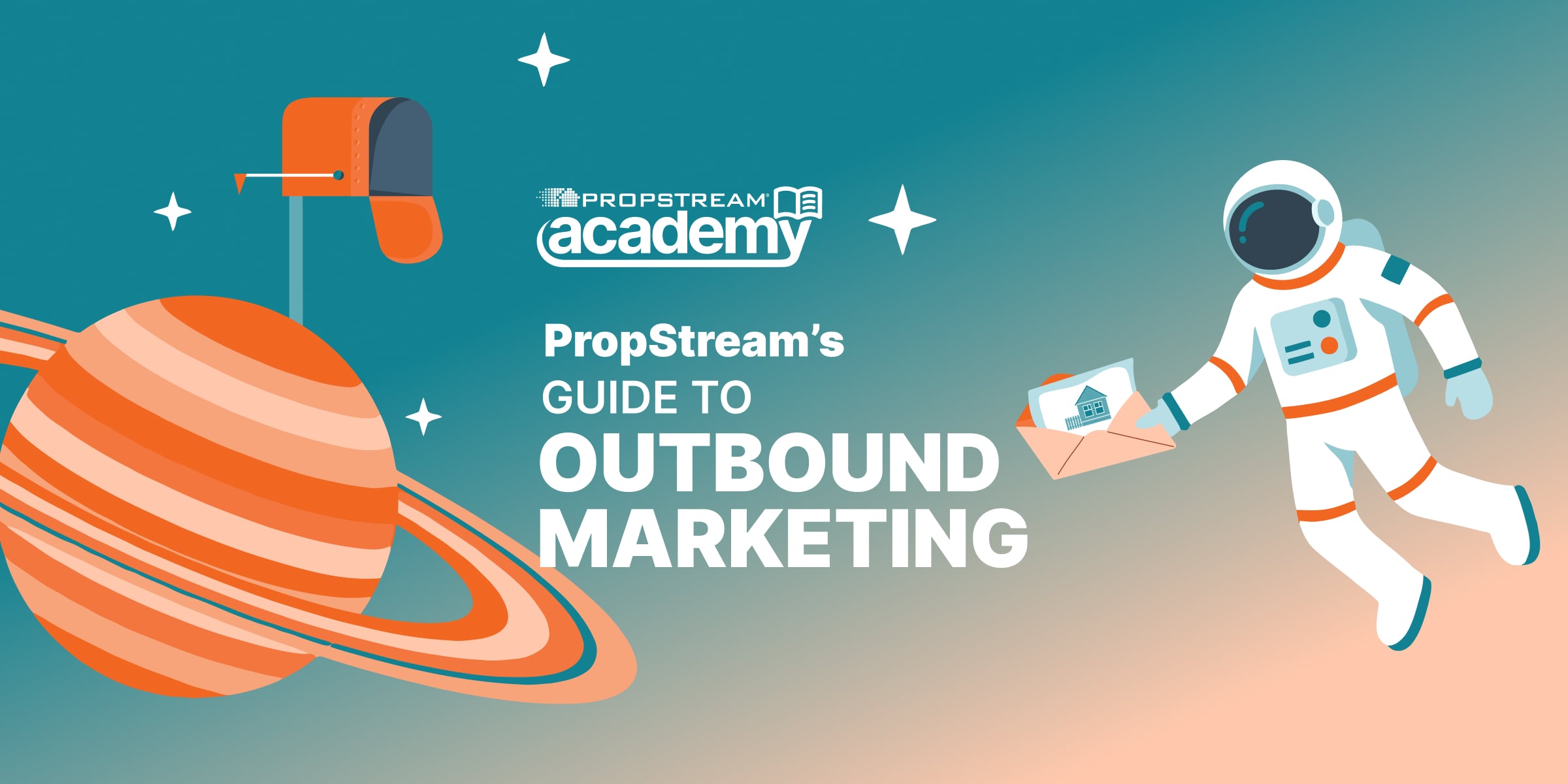 PropStream launches new free academy course on Smarter Outbound Marketing