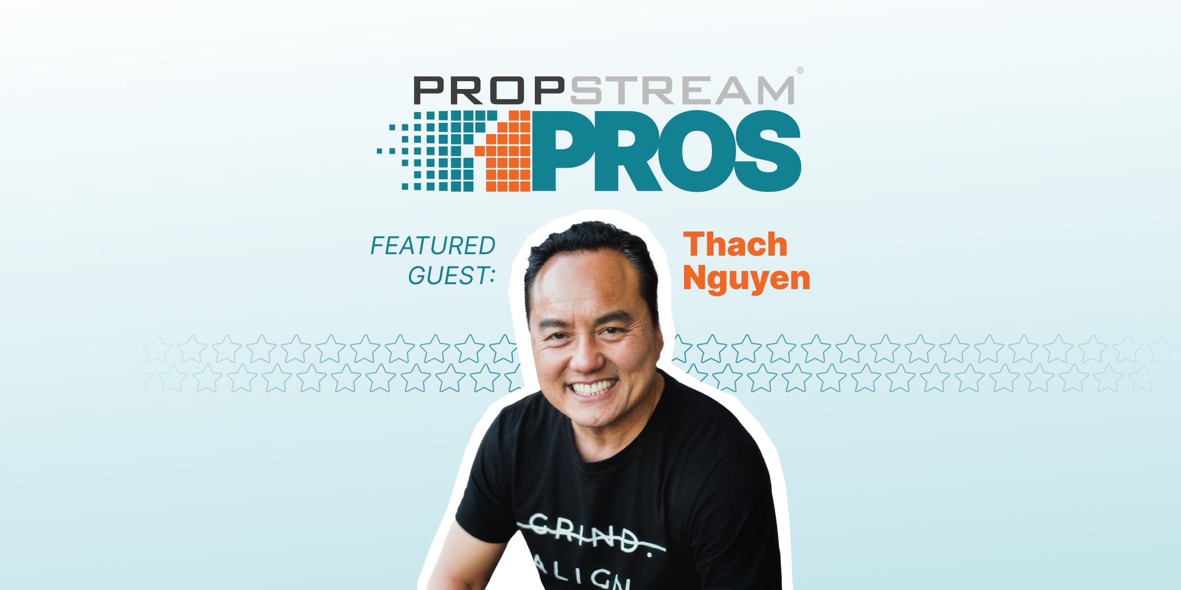 Thach Nguyen on PropStream Pros Podcast