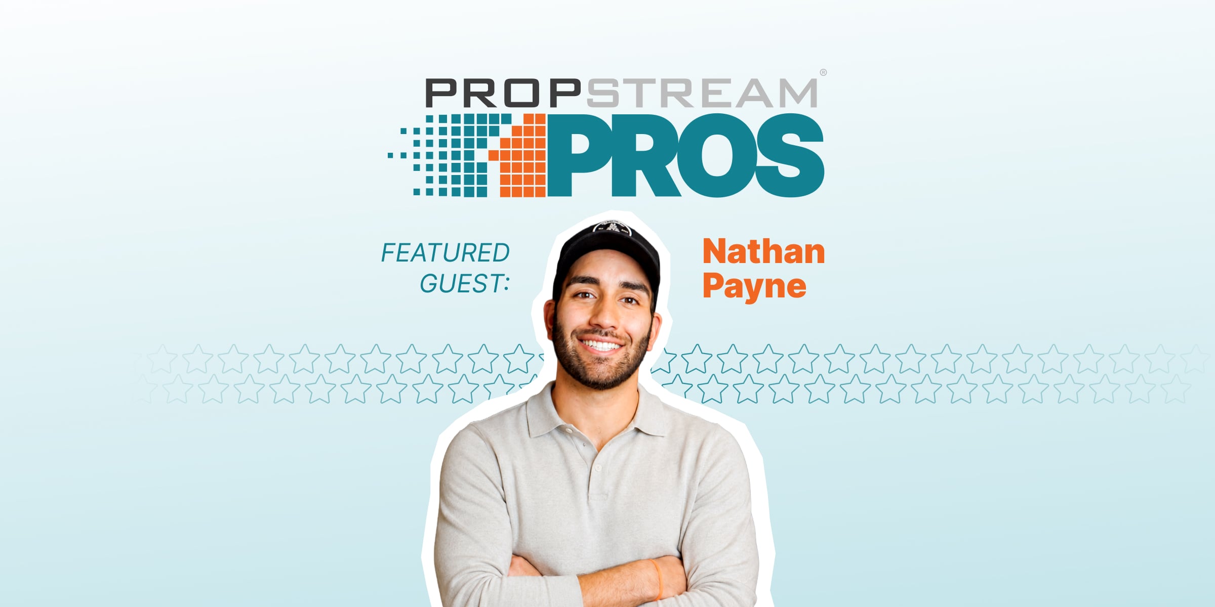 Nathan Payne on PropStream Pros