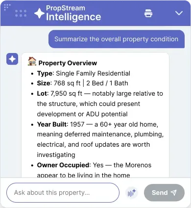 Summarize property conditions with PropStream Intelligence