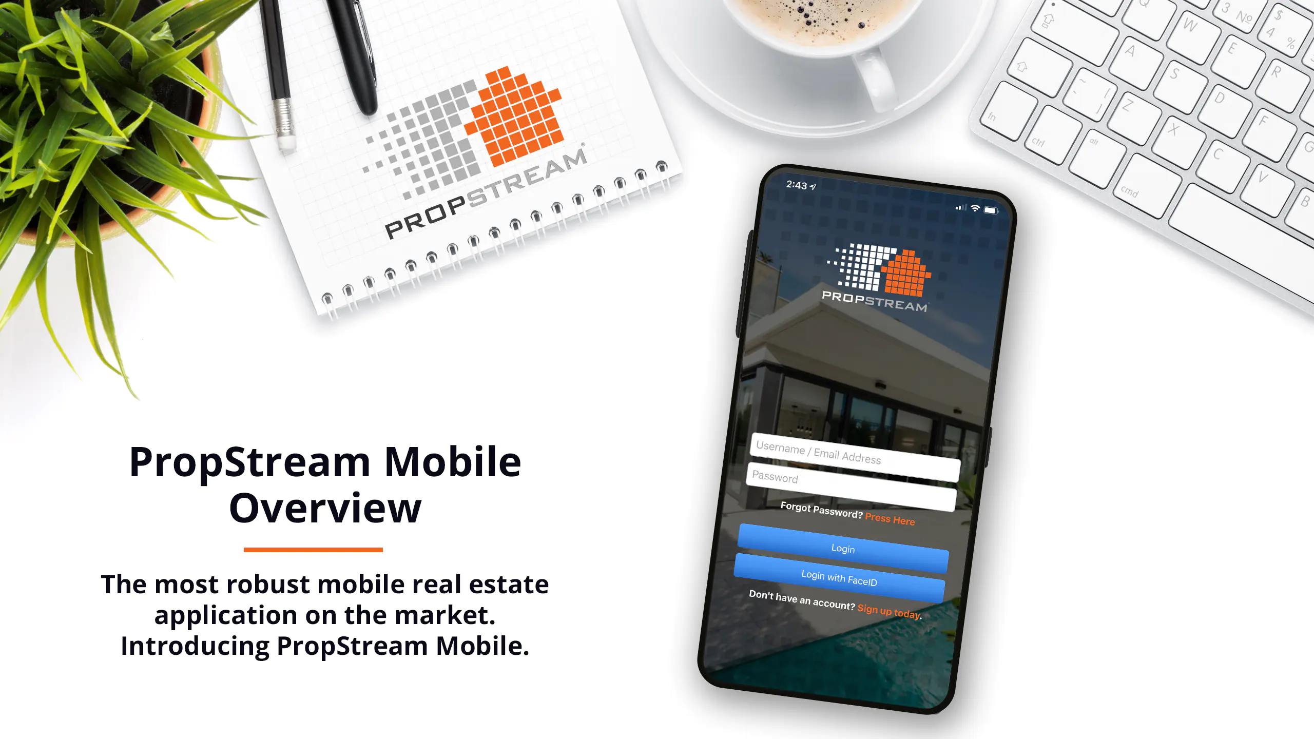 PropStream Mobile Overview