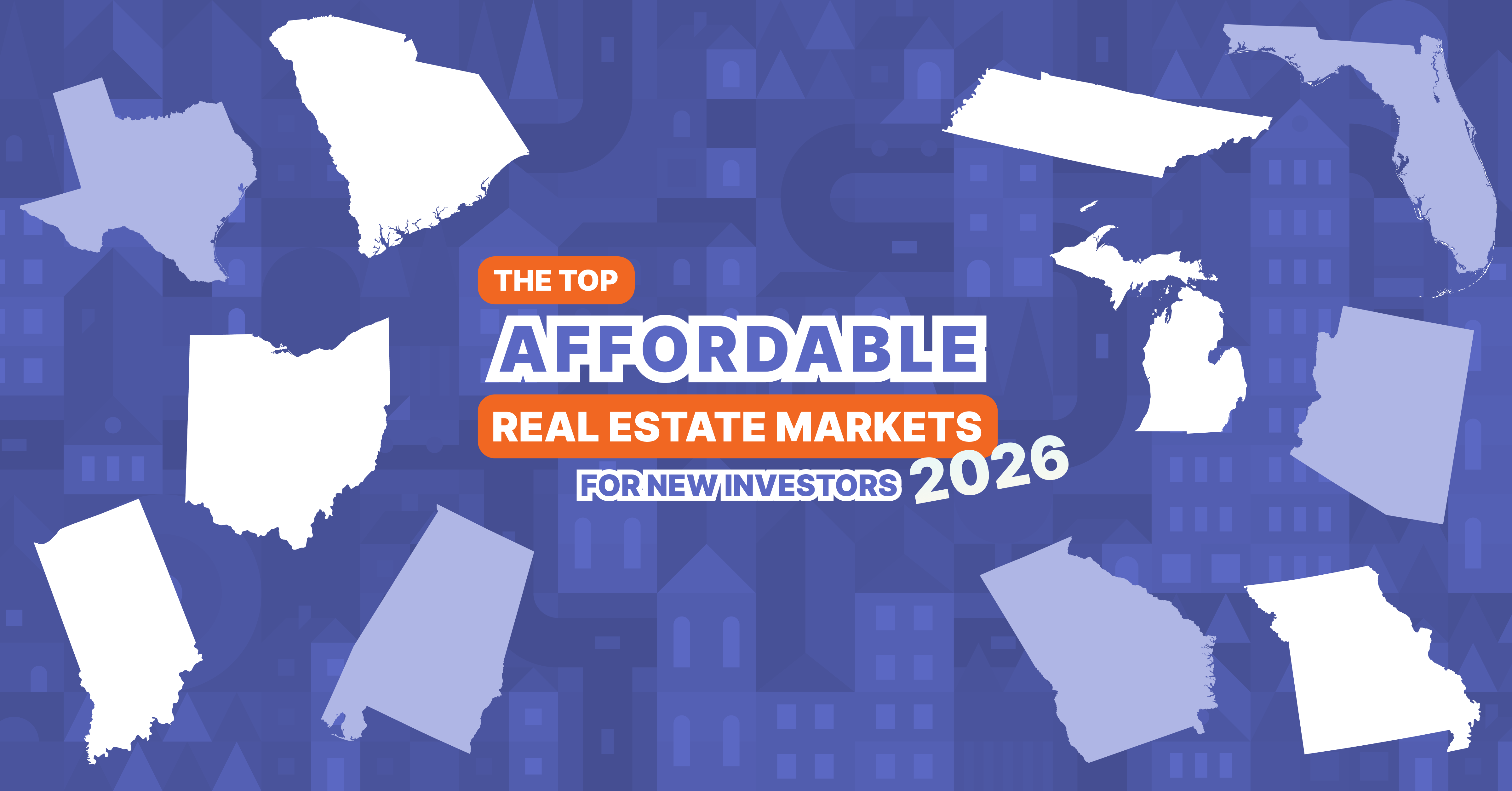 The Top Affordable Real Estate Markets for New Investors (2026)