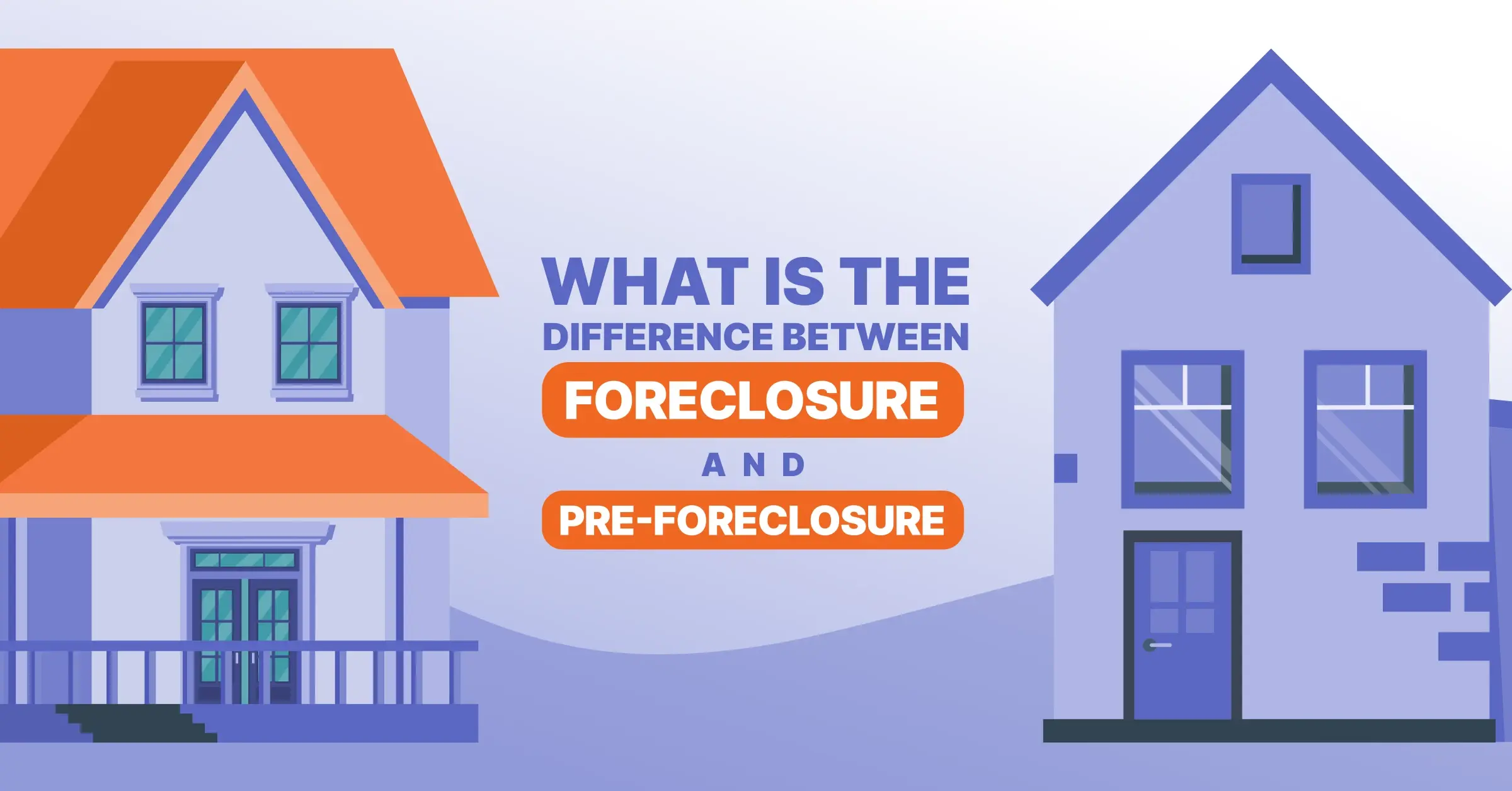 Foreclosure and Pre-Foreclosure Properties?