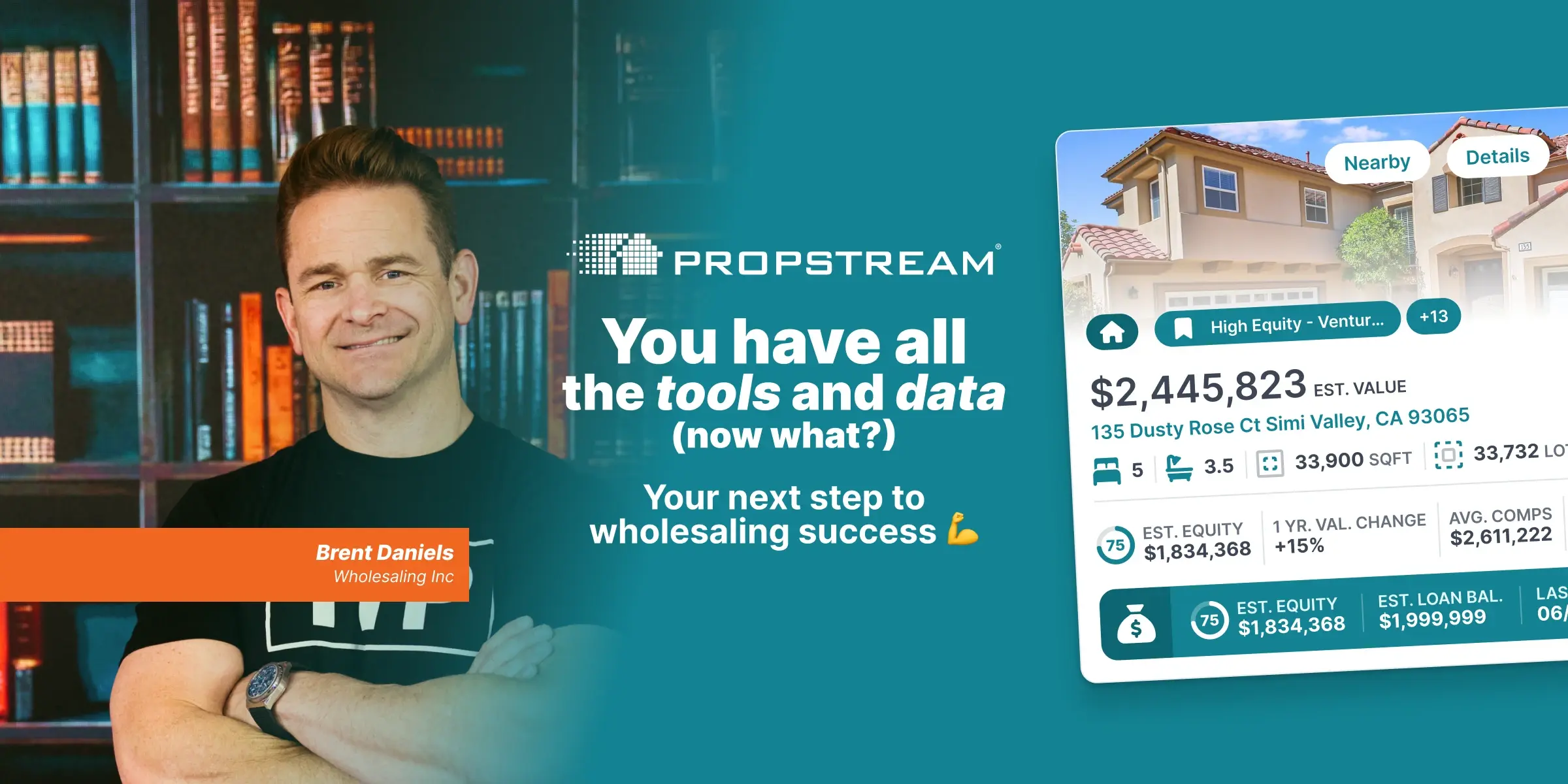 PropStream Partners with Brent Daniels to Offer Free Real Estate Wholesaling Training and Community